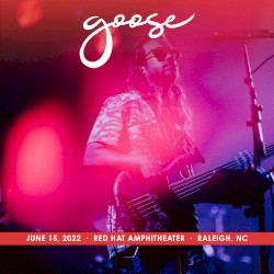 2022-06-15: Red Hat Amphitheater, Raleigh, NC, USA