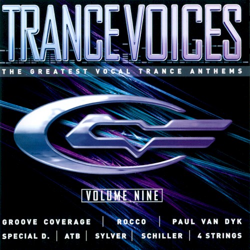 Trance Voices: The Greatest Vocal Trance Anthems, Volume Nine
