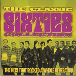 The Classic Sixties Collection - 1964