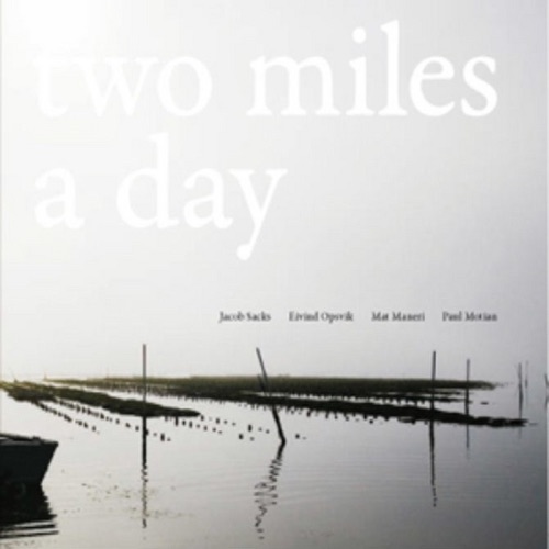 Two Miles A Day