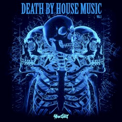Death By House Music Vol. 3