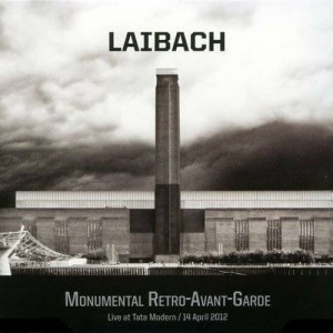 Monumental Retro-Avant-Garde: Live at Tate Modern / 14 April 2012