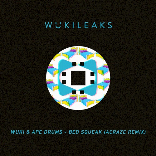 Bed Squeek (ACRAZE Remix)