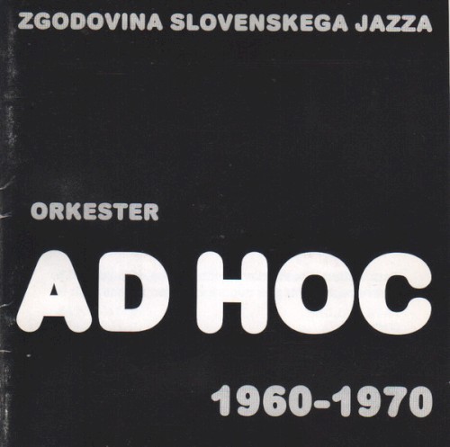 Zgodovina Slovenskega Jazza Ad Hoc 1960-1970