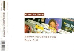Searching Gainsbourg / Dark Chill