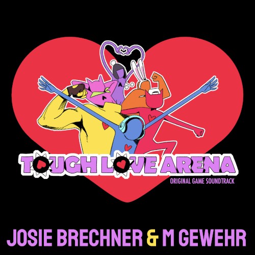 Tough Love Arena (Original Game Soundtrack)