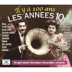 Il y a 100 ans Les Années 10