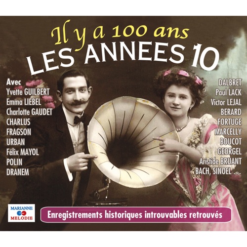 Il y a 100 ans Les Années 10