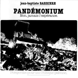 Pandémonium: Non, Jamais L'Espérance