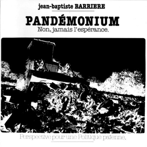 Pandémonium: Non, Jamais L'Espérance