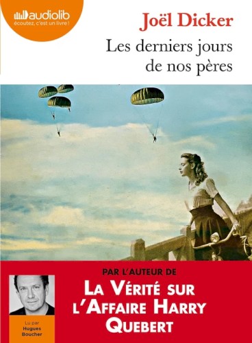 Les derniers jours de nos pères