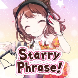 Starry Phrase！ (戸山香澄(CV：愛美)ver.)