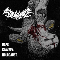 Rape. Slavery. Holocaust.