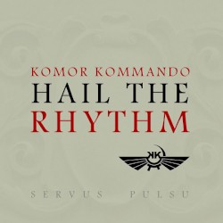 Hail the Rhythm