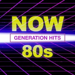 NOW 80’s Generation Hits