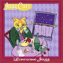 Jazz Cats: Lonesome Jazz