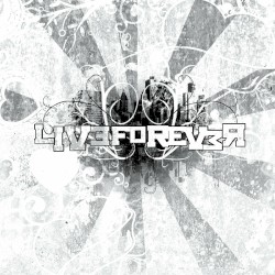 Live Forever