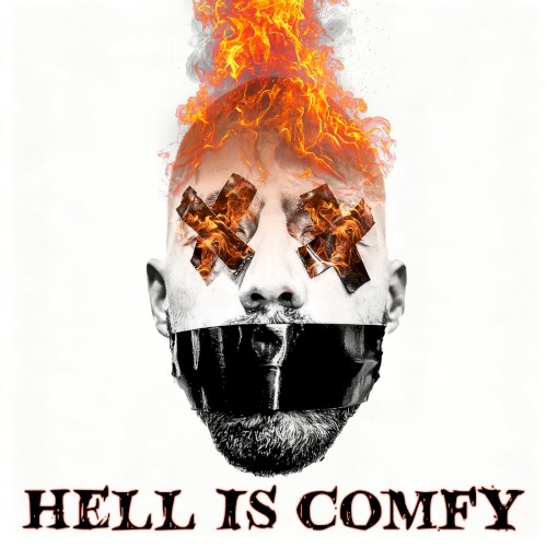 Hell Is Comfy