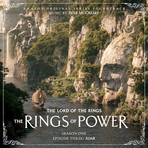 The Lord of the Rings: The Rings of Power (Season One, Episode Three: Adar - Amazon original Series Soundtrack)