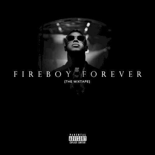 Fireboy Forever (The Mixtape)