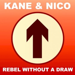 Rebel Without a Draw (2014 remaster)