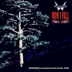 Now I Fall