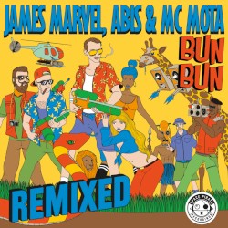Bun Bun - Remixed