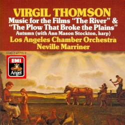 Music for the Films, "The River" & "The Plow That Broke the Plains"
