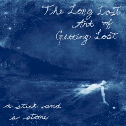 The Long Lost Art of Getting Lost