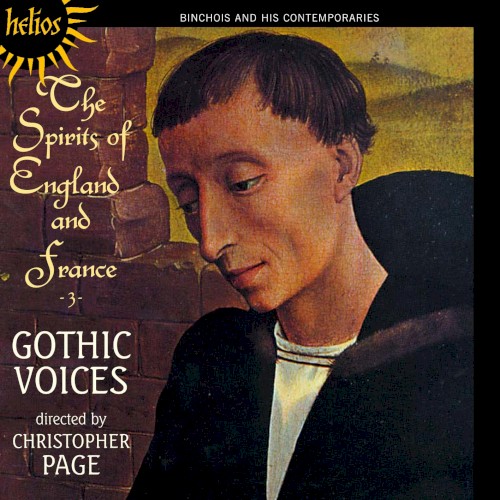 The Spirits of England and France, 3: Binchois and His Contemporaries