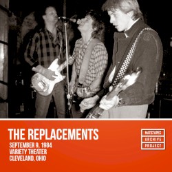 1984-09-09: Variety Theater, Cleveland, OH