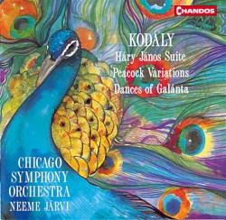 Háry János Suite / Peacock Variations / Dances of Galánta