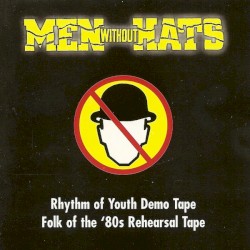 Rhythm of Youth Demo Tape / Folk of the 80's Rehearsal Tape