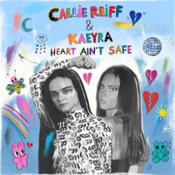 Heart Ain’t Safe