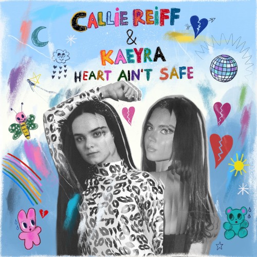Heart Ain’t Safe