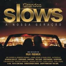 Grandes Slows A Nossa Geração
