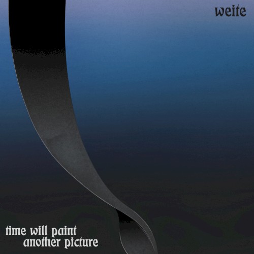 Time Will Paint Another Picture