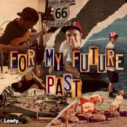 For My Future Past