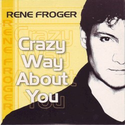 Crazy Way About You