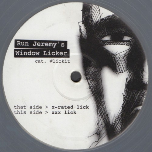 Run Jeremy’s Window Licker