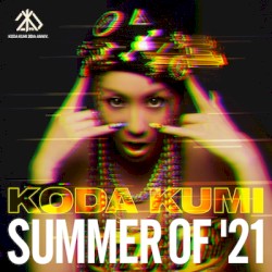 SUMMER OF '21
