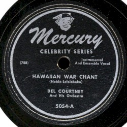 Hawaiian War Chant / Josephine