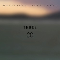 Materials: Part Three