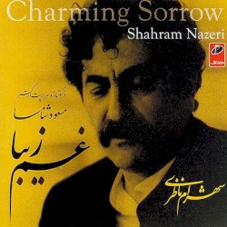 Ghame Ziba (Charming Sorrow)