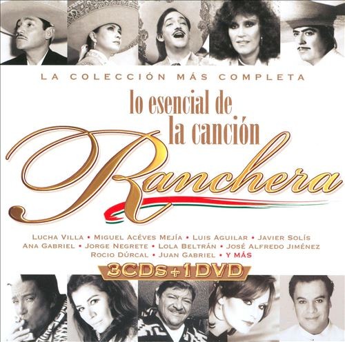 Lo esencial de la canción ranchera