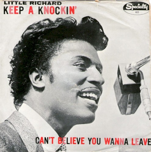 Keep a Knockin' / Can't Believe You Wanna Leave