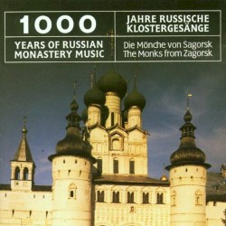 1000 Jahre Russische Klostergesänge