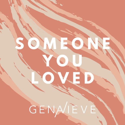 Someone You Loved