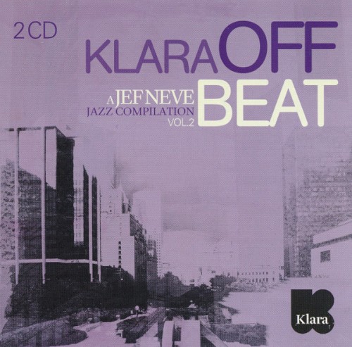 Klara Off Beat: A Jef Neve Jazz Compilation Vol. 2