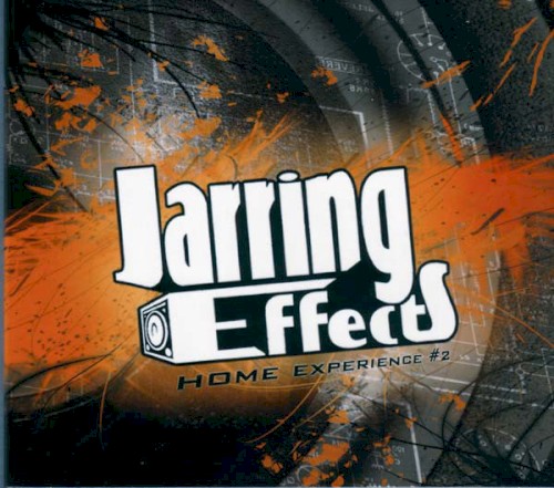The Jarring Effects Home Experience #2